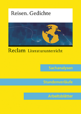 Reisen. Gedichte (Lehrerband zum Abiturthema »Reisen / Unterwegs sein«) - Vanessa Greiff