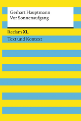 Vor Sonnenaufgang. Soziales Drama. Textausgabe mit Kommentar und Materialien - Gerhart Hauptmann