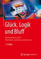 Glück, Logik und Bluff - Bewersdorff, Jörg