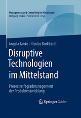 Disruptive Technologien im Mittelstand - Angela Janke, Nicolas Burkhardt