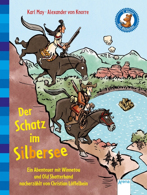 Der Schatz im Silbersee. Ein Abenteuer mit Winnetou und Old Shatterhand - Karl May