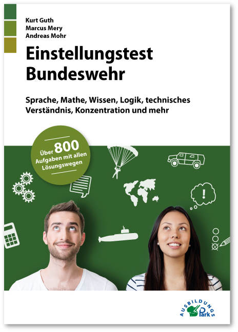 Einstellungstest Bundeswehr - Kurt Guth, Marcus Mery, Andreas Mohr