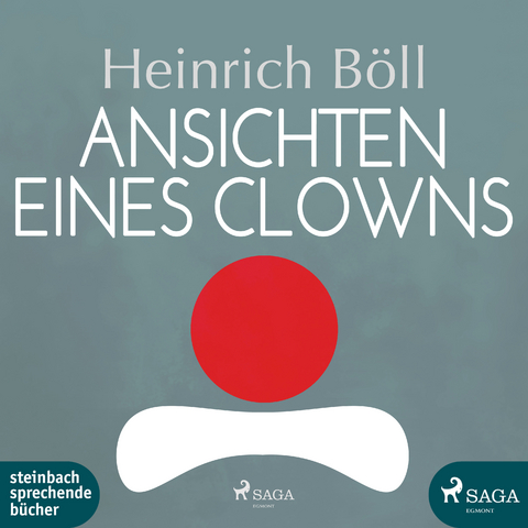 Ansichten eines Clowns - Heinrich Böll