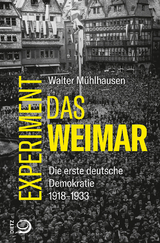 Das Weimar-Experiment - Walter Mühlhausen