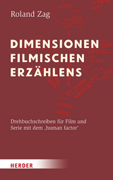 Dimensionen filmischen Erzählens - Roland Zag