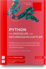 Python für Ingenieure und Naturwissenschaftler - Hans-Bernhard Woyand