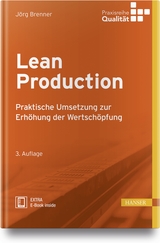 Lean Production - Brenner, Jörg; Matyas, Kurt