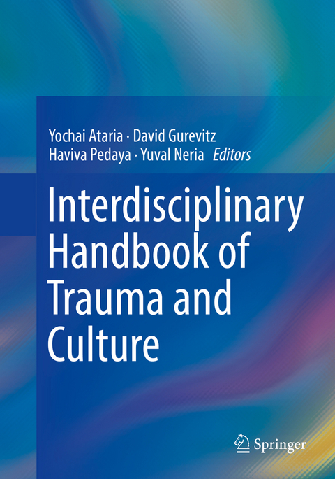 Interdisciplinary Handbook of Trauma and Culture - 