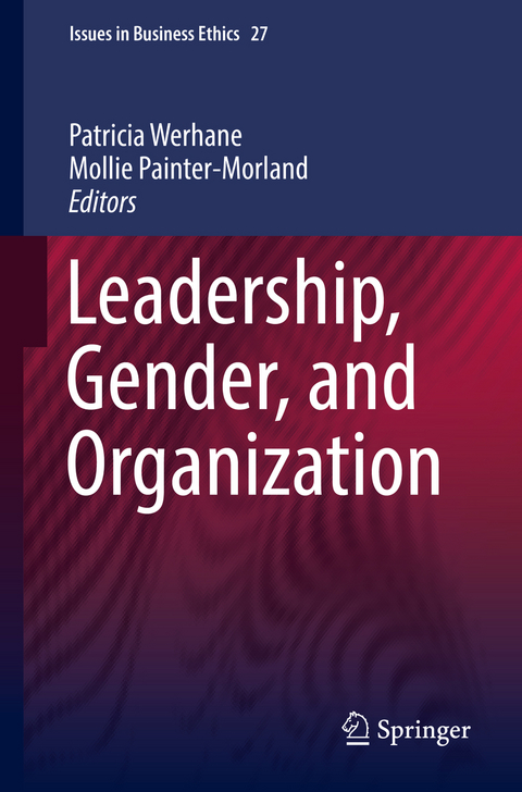 Leadership, Gender, and Organization - Mollie Painter-Morland