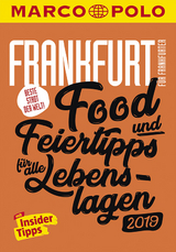 MARCO POLO Beste Stadt der Welt - Frankfurt 2019 (MARCO POLO Cityguides) - Cichosch, Katharina J.; Kathe, Sandra