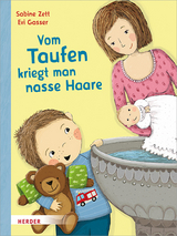 Vom Taufen kriegt man nasse Haare - Sabine Zett