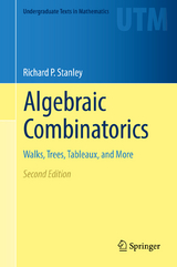 Algebraic Combinatorics - Stanley, Richard P.