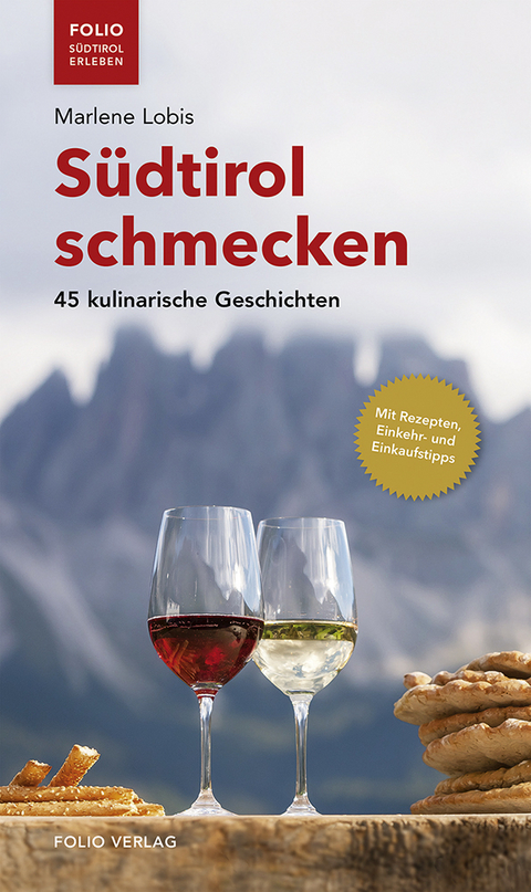 Südtirol schmecken - Marlene Lobis