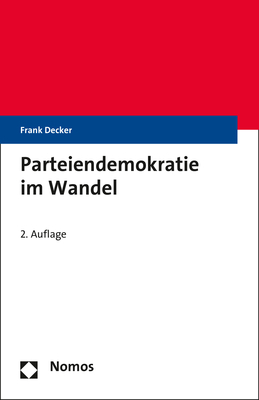 Parteiendemokratie im Wandel - Frank Decker