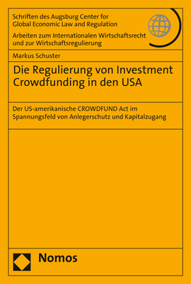 Die Regulierung von Investment Crowdfunding in den USA - Markus Schuster