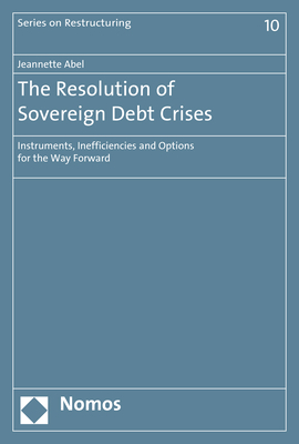 The Resolution of Sovereign Debt Crises - Jeannette Abel