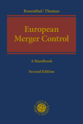 European Merger Control - Michael Rosenthal, Stefan Thomas