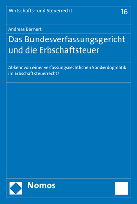 Das Bundesverfassungsgericht und die Erbschaftsteuer - Andreas Bernert