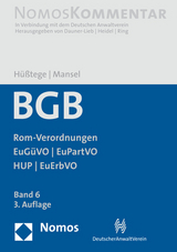 Bürgerliches Gesetzbuch: Rom-Verordnungen - EuGüVO - EuPartVO - HUP - EuErbVO - 