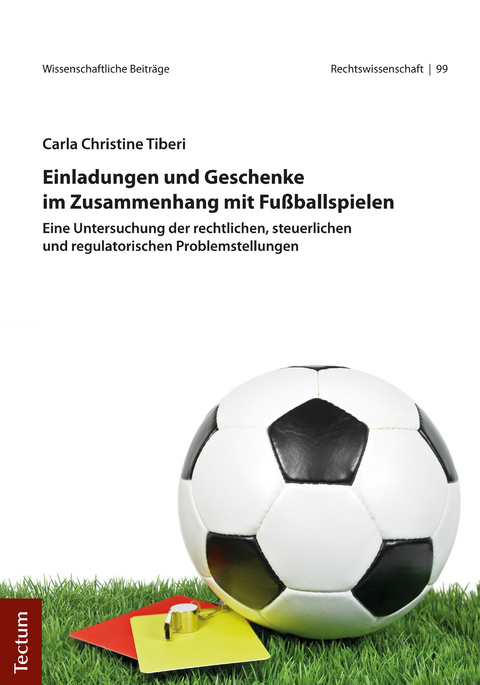 Einladungen und Geschenke im Zusammenhang mit Fußballspielen - Carla Christine Tiberi