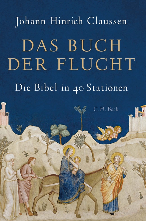 Das Buch der Flucht - Johann Hinrich Claussen