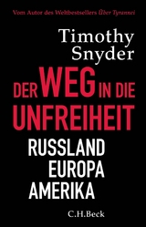 Der Weg in die Unfreiheit - Timothy Snyder