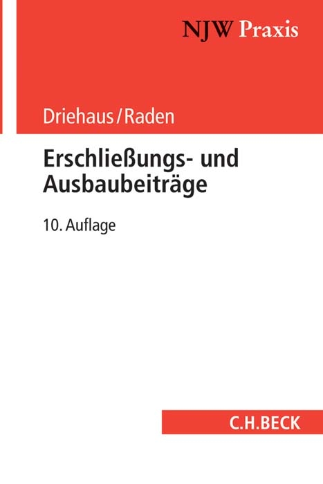 Erschließungs- und Ausbaubeiträge - Hans-Joachim Driehaus, Michael Raden