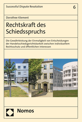 Rechtskraft des Schiedsspruchs - Dorothee Klement