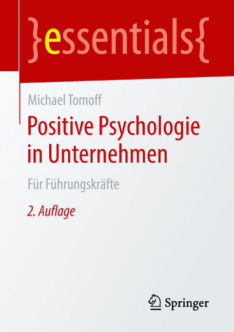 Positive Psychologie in Unternehmen - Michael Tomoff