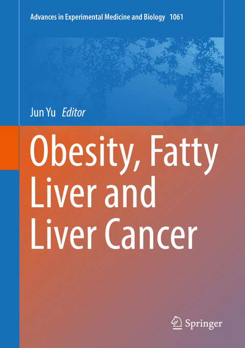 Obesity, Fatty Liver and Liver Cancer - 