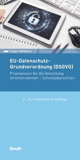 EU-Datenschutz-Grundverordnung (DSGVO) - Holger Mühlbauer