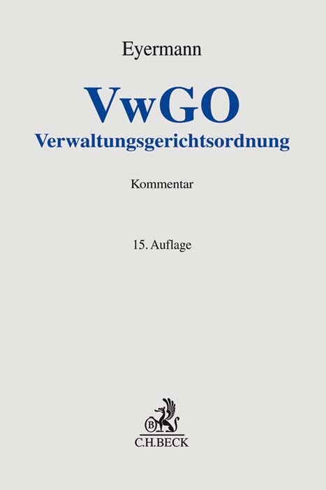 Verwaltungsgerichtsordnung - Erich Eyermann, Ludwig Fröhler