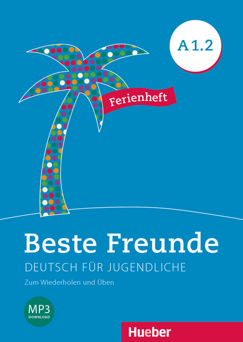 Beste Freunde A1.2 - Daniel Orozco Coronil