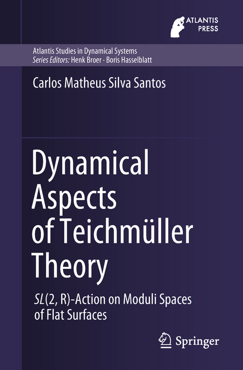 Dynamical Aspects of Teichmüller Theory - Carlos Matheus Silva Santos