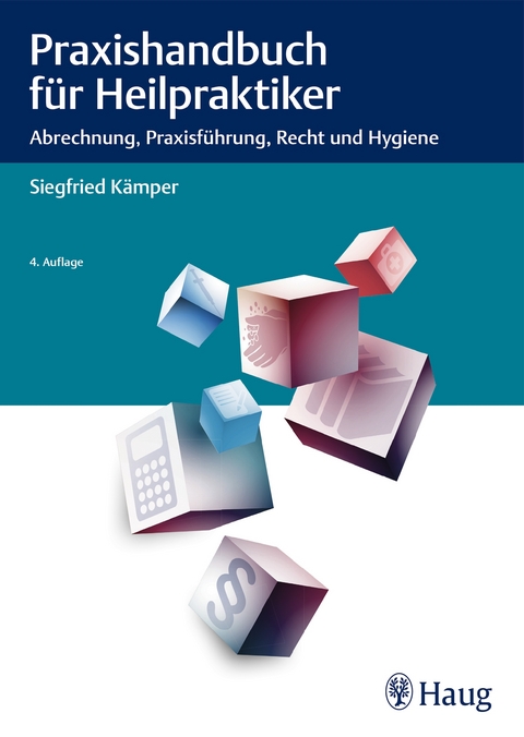 Praxishandbuch für Heilpraktiker - Siegfried Kämper