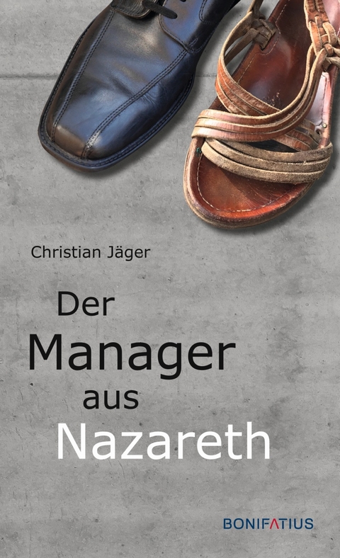 Der Manager aus Nazareth - Christian Jäger