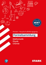 STARK Formelsammlung - Hauptschule - Mathematik, Physik, Chemie Hessen