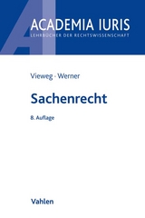 Sachenrecht - Vieweg, Klaus; Werner, Almuth