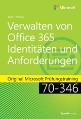 Verwalten von Office 365-Identitäten und -Anforderungen - Orin Thomas