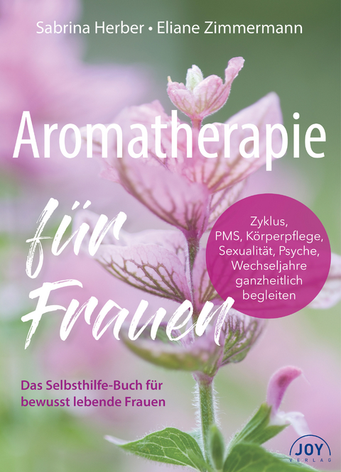 Aromatherapie für Frauen - Sabrina Herber, Eliane Zimmermann