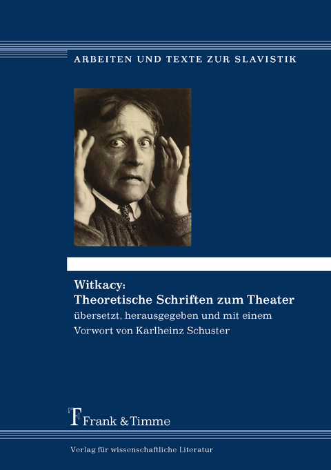 Witkacy: Theoretische Schriften zum Theater - 