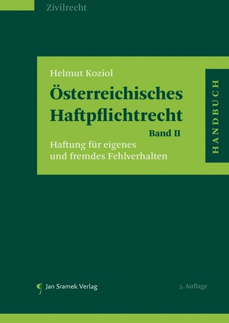 SET Österreichisches Haftpflichtrecht, Band II und III - Peter Apathy, Bernhard A Koch