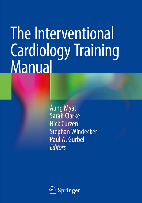 The Interventional Cardiology Training Manual - 