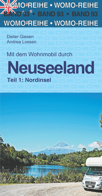 Mit dem Wohnmobil durch Neuseeland - Dieter Giesen, Andrea Lossen