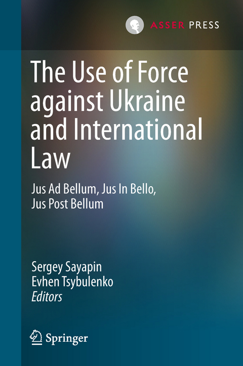 The Use of Force against Ukraine and International Law - 