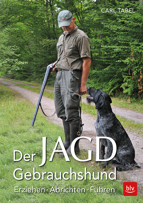 Der Jagdgebrauchshund - Uwe Tabel