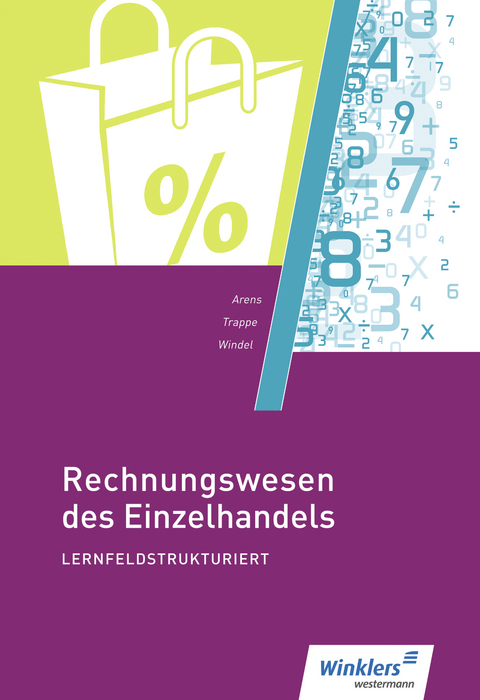 Rechnungswesen des Einzelhandels - lernfeldstrukturiert - Thomas Trappe