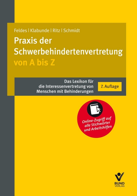 Praxis der Schwerbehindertenvertretung von A bis Z - Werner Feldes, Hans-Günther Ritz, Rolf Klabunde, Jürgen Schmidt