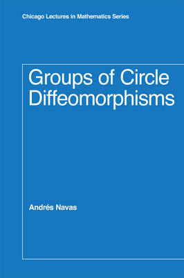 Groups of Circle Diffeomorphisms -  Andres Navas