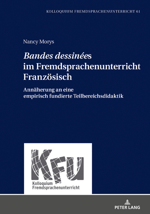 «Bandes dessinées» im Fremdsprachenunterricht Französisch - Nancy Morys